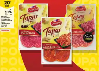 SALAME/ SALSICHÃO/ CHOURIÇÃO GRANDDOBLON TAPAS CAMPOFRIO EMB.: 80 G