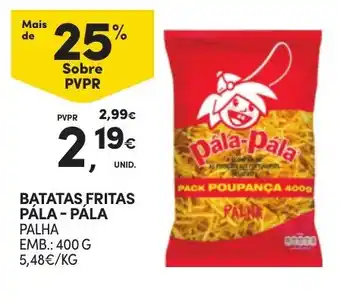 Continente BATATAS FRITAS PÁLA - PÁLA PALHA EMB.: 400 G promoção