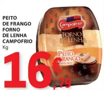 E.Leclerc PEITO DE FRANGO FORNO DE LENHA CAMPOFRIO Kg promoção