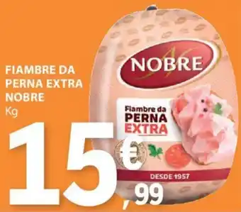 E.Leclerc FIAMBRE DA PERNA EXTRA NOBRE Kg promoção