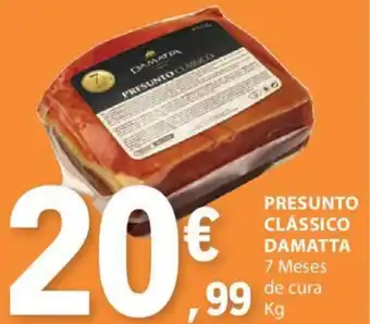 E.Leclerc PRESUNTO CLÁSSICO DAMATTA 7 Meses de cura Kg promoção