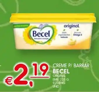 Meu Super CREME P/ BARRAR BECEL ORIGINAL EMB: 225 G promoção