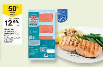 TRANCHES DE SALMÃO SELVAGEM MSC IGLO ULTRACONGELADOS EMB.: 440 G
