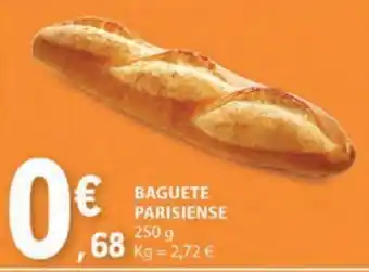 E.Leclerc BAGUETE PARISIENSE 250g promoção