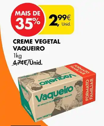 Pingo Doce CREME VEGETAL VAQUEIRO 1kg promoção