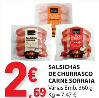 E.Leclerc SALSICHAS DE CHURRASCO CARNE SORRAIA Várias Emb. 360 g promoção