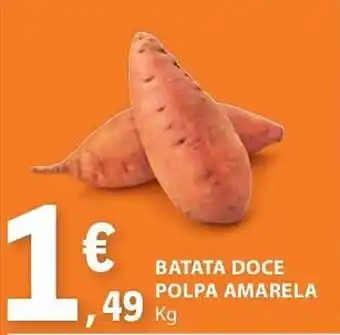 E.Leclerc BATATA DOCE POLPA AMARELA kg promoção