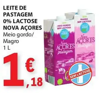 LEITE DE PASTAGEM 0% LACTOSE NOVA AÇORES Meio gordo/ Magro 1 L