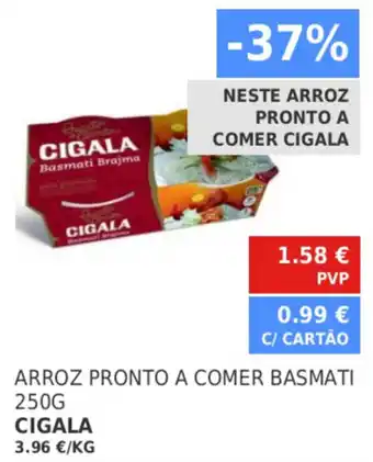 Minipreço Arroz Pronto a Comer Basmati Cigala 250g promoção
