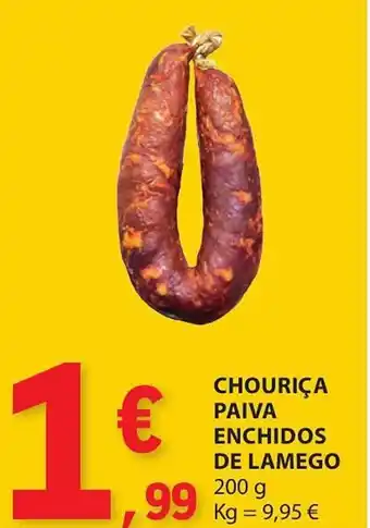 E.Leclerc CHOURIÇA PAIVA ENCHIDOS DE LAMEGO 200 g promoção