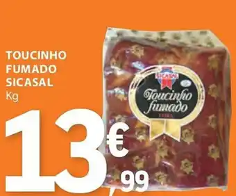 E.Leclerc TOUCINHO FUMADO SICASAL Kg promoção