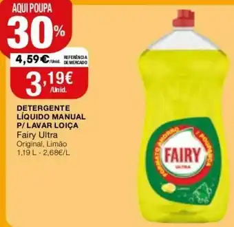 Intermarché Detergente Líquido Manual P/Lavar Loiça Fairy Ultra 1,19L promoção