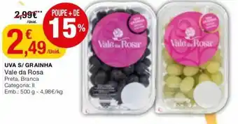 Intermarché Uva S/ Grainha Vale da Rosa 500g promoção