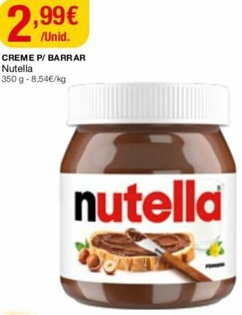 Creme P/Barrar Nutella 350g