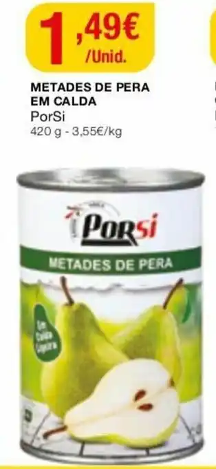 Metades de pera em Calda PorSi 420g