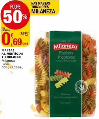Intermarché Massas Alimentícias Tricolores Milaneza Fusilli 500g promoção
