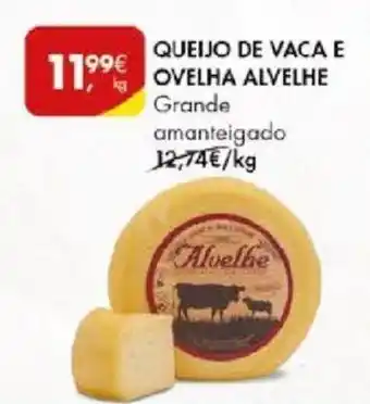 Pingo Doce QUEIJO DE VACA E OVELHA ALVELHE promoção