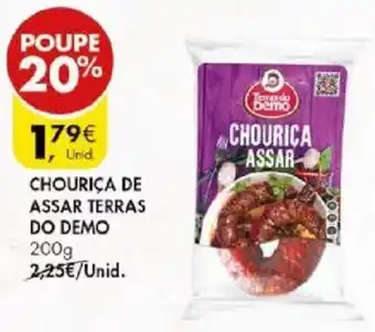 Pingo Doce CHOURIÇA DE ASSAR TERRAS DO DEMO 200g promoção