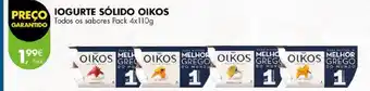 Pingo Doce IOGURTE SÓLIDO OIKOS Todos os sabores Pack 4x110g promoção