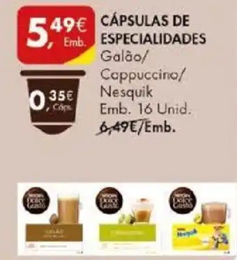 Pingo Doce CÁPSULAS DE Emb. ESPECIALIDADES Galão/ Cappuccino/ Nesquik Emb. 16 Unid. promoção