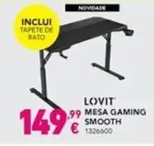 Radio Popular LOVIT MESA GAMING SMOOTH 1326600 promoção