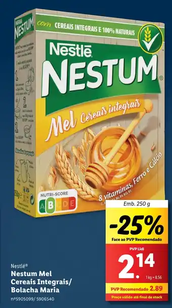 Lidl Nestlé Nestum Mel Cereais Integrais/ Bolacha Maria nº5905099/ 5906540 promoção