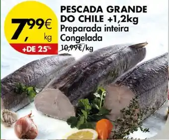 Pingo Doce PESCADA GRANDE DO CHILE +1,2kg Preparada inteira congelada promoção