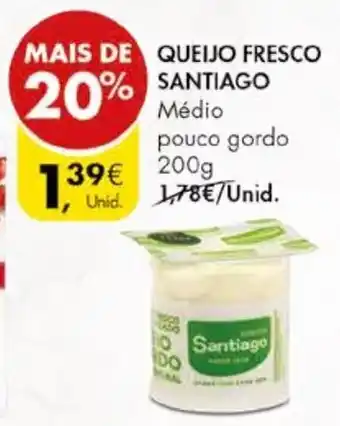 Pingo Doce QUEIJO FRESCO SANTIAGO 200G promoção