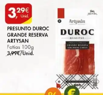 Pingo Doce PRESUNTO DUROC GRANDE RESERVA ARTYSAN Fatias 100g promoção