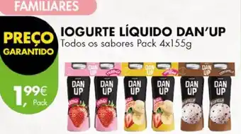 Pingo Doce IOGURTE LÍQUIDO DAN'UP Todos os sabores Pack 4x155g promoção