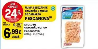 Intermarché Pescanova - miolo de camarão 80/100 promoção