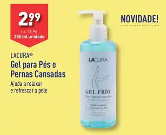 ALDI LACURA Gel para Pés e Pernas Cansadas 250ml promoção