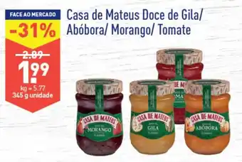 ALDI Casa de Mateus Doce de Gila/Abóbora/Morango/Tomate 345g promoção