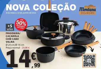 E.Leclerc FRIGIDEIRA/ CAÇAROLA COM CABO VALIRA promoção