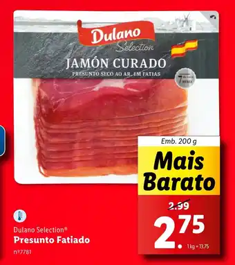 Lidl Dulano Selection Presunto Fatiado Emb. 200 g promoção