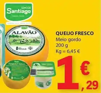 E.Leclerc QUEIJO FRESCO Meio gordo 200 g promoção