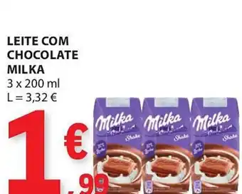 E.Leclerc LEITE COM CHOCOLATE MILKA 3x200ml promoção