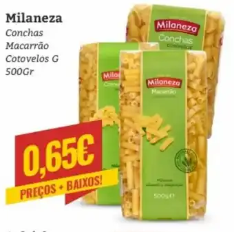 Milaneza Conchas, Macarrão Cotovelos 500g