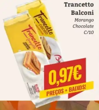 Trancetto Balconi Morango Chocolate c/10