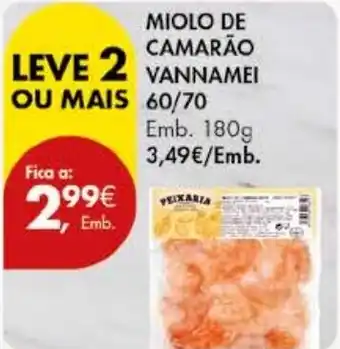 Pingo Doce MIOLO DE CAMARÃO VANNAMEI 60/70 Emb. 180g promoção