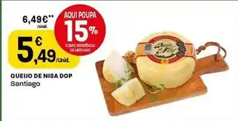 Intermarché Santiago - queijo de nisa dop promoção