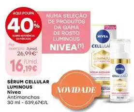 Intermarché Nivea - sérum cellular luminous promoção