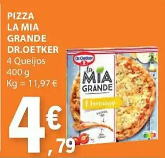 E.Leclerc PIZZA LA MIA GRANDE DR.OETKER 4 Queijos 400 g promoção