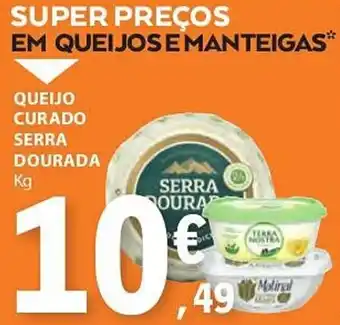 E.Leclerc QUEIJO CURADO SERRA DOURADA Kg promoção