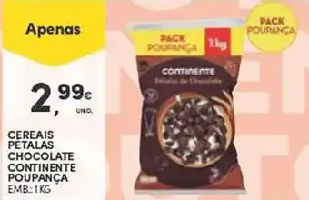 Continente CEREAIS PETALAS CHOCOLATE CONTINENTE POUPANÇA EMB:1KG promoção