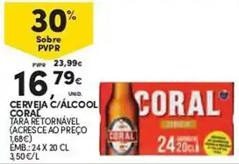 Continente CERVEJA C/ÁLCOOL CORAL EMB.: 24 X 20 CL promoção