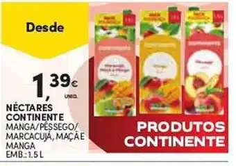 Continente NÉCTARES CONTINENTE MANGA/PESSEGO MARCACUJÁ, MAÇÃE MANGA EMB:1.5L promoção