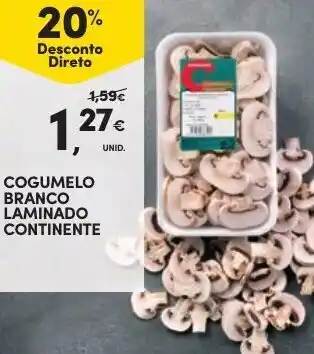 Continente Cogumelo Branco Laminado Continente promoção