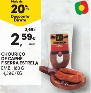 Continente Chourição de Carne F. Serra Estrela 180g promoção