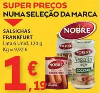 E.Leclerc SALSICHAS FRANKFURT Lata 6 Unid. 120 g promoção